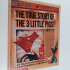 Jon Scieszka : The True Story of the 3 Little Pigs - pikkukuva 1