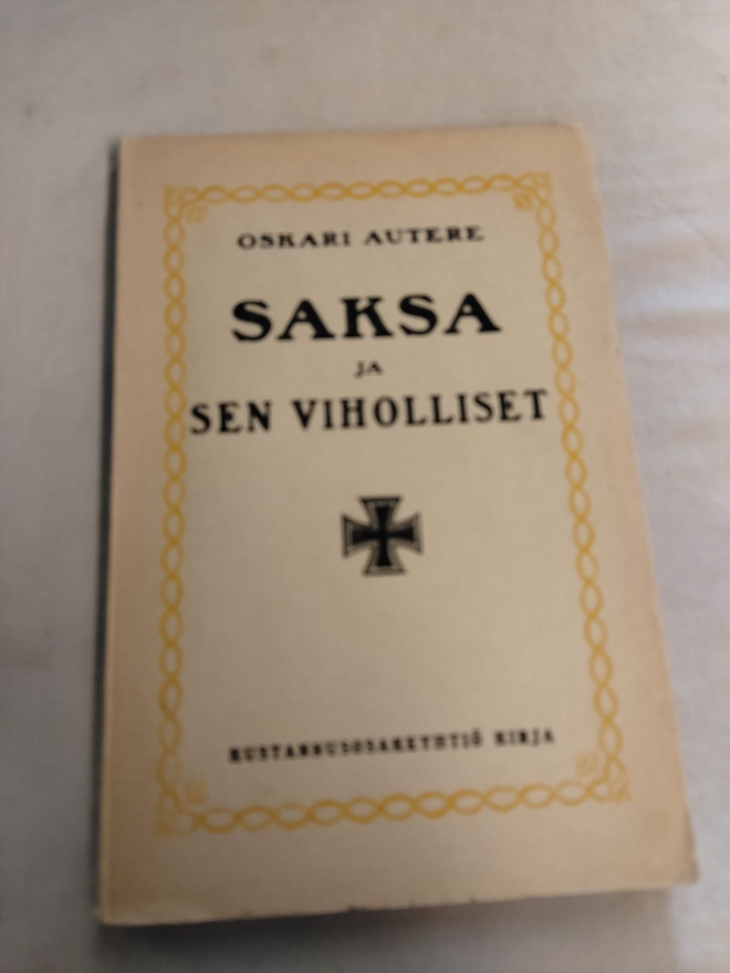 oskari autere saksa ja sen viholliset