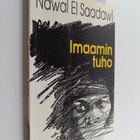 Nawal al- Sa'dawi : Imaamin tuho - pikkukuva 1