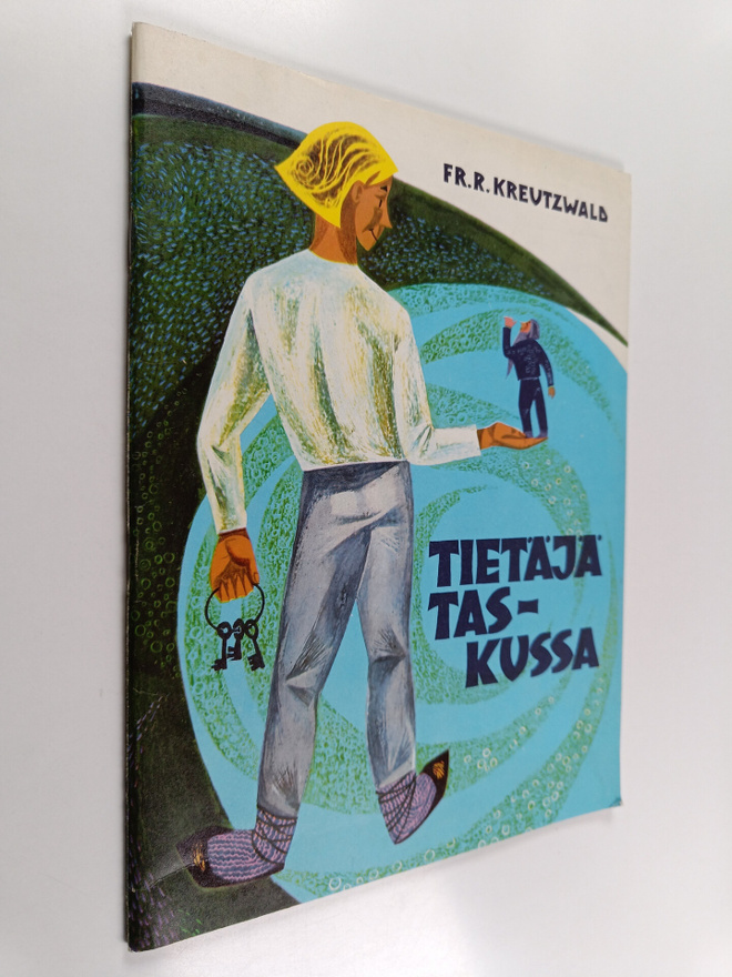 Friedrich Reinhold Kreutzwald : Tietäjä taskussa