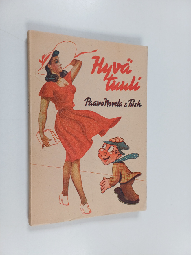 Paavo Novela : Hyvä tuuli : pakinoita, parodioita ja kert...