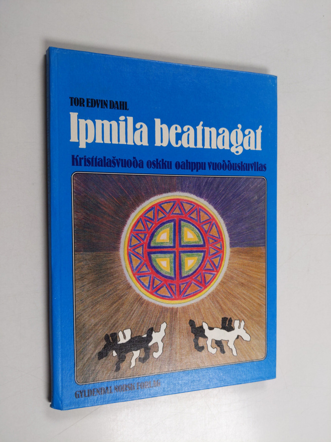 Tor Edvin Dahl : Ipmila beatnagat : samisk : Leastadialas...