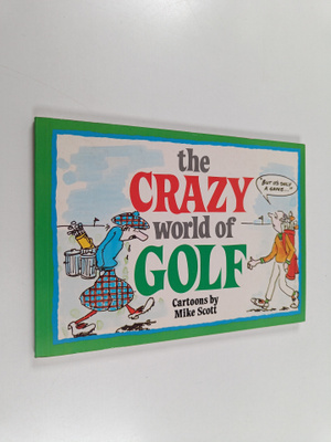 Bill Stott ym. : The Crazy World of Golf