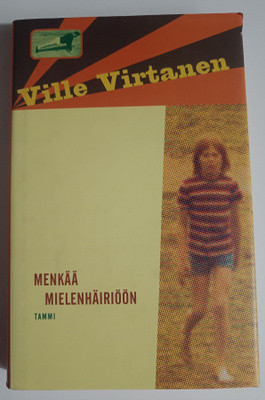 Ville Virtanen: Menkää mielenhäiriöön