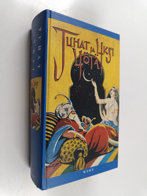 J. A. (suom.) Hollo : Tuhat ja yksi yötä : kolme osaa (yh...