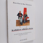 Risto Kari ym. : Kaikkien aikojen kirja : Suomen historia... - pikkukuva 1
