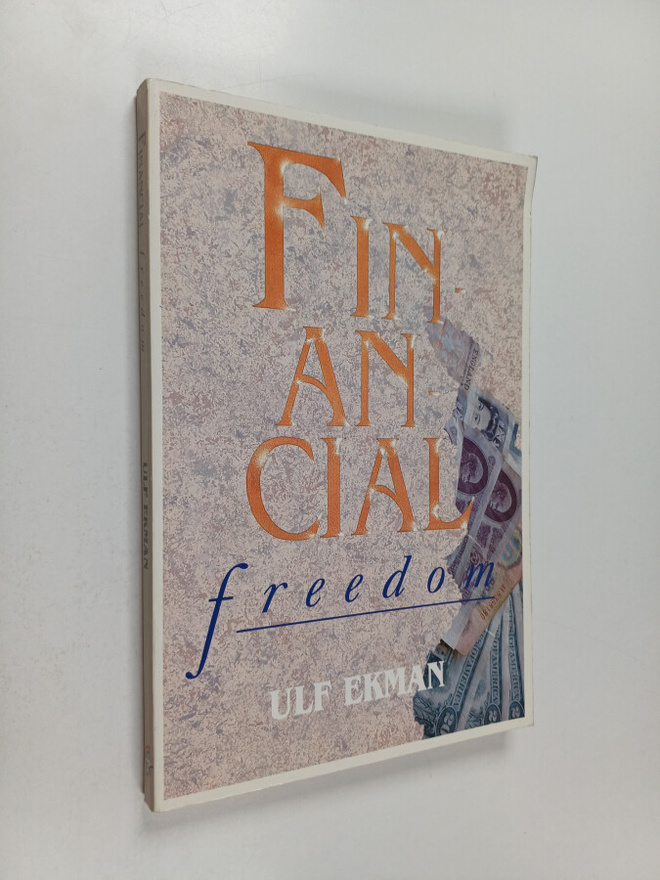 Ulf Ekman : Financial freedom