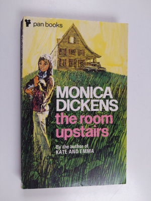 Monica Dickens : The Room Upstairs