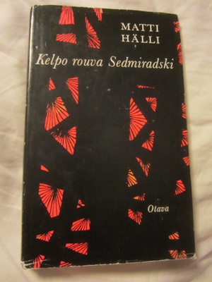 Matti Hälli / Kelpo rouva Sedmiradski