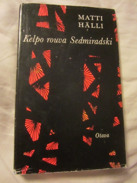 Matti Hälli / Kelpo rouva Sedmiradski