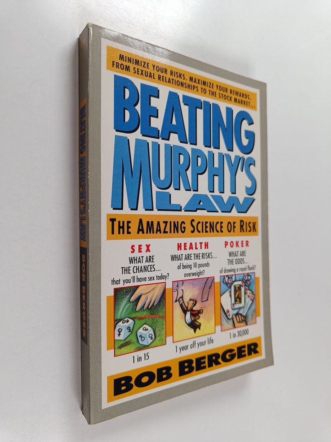 Bob Berger : Beating Murphy's Law : The Amazing Science o...
