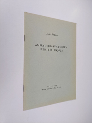Matti Peltonen : Ammattikasvatuksen kehityslinjoja