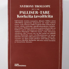 Anthony Trollope : Palliser-taru : Korkeita tavoitteita - pikkukuva 2
