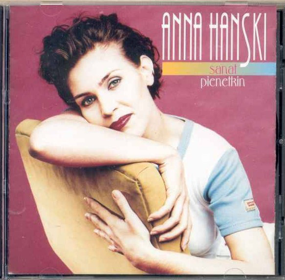 ANNA HANSKI - SANAT PIENETKIN