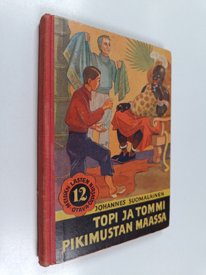 Johannes Suomalainen : Topi ja Tommi Pikimustan maassa : ...