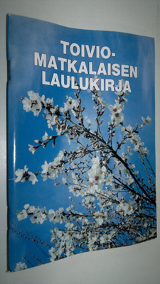 Ariela (koonnut) Toivonen : Toiviomatkalaisen laulukirja