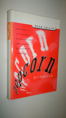 Anna Lassila : Popcornprinsessa