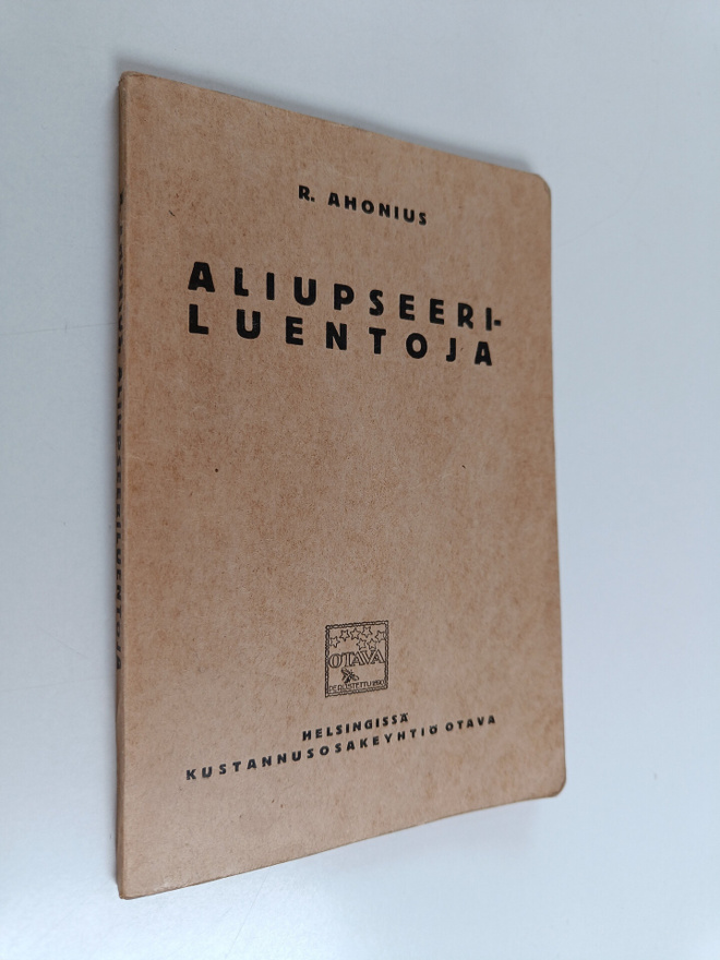 R. Ahonius : Aliupseeriluentoja : 18 luentoa kysymysten j...