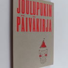 Jorma Etto : Joulupukin päiväkirja (tekijän omiste) - pikkukuva 1