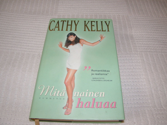 Cathy Kelly Mitä nainen haluaa
