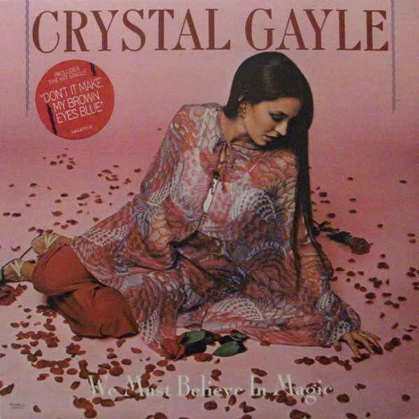Crystal Gayle – We Must Believe In Magic LP US 1977