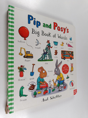 Axel Scheffler : Pip and Posy's big book of words