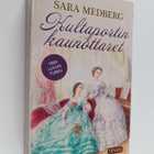 Sara Medberg : Kultaportin kaunottaret : romaani - pikkukuva 1