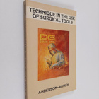 Robert M. Anderson ym. : Technique in the Use of Surgical... - pikkukuva 1