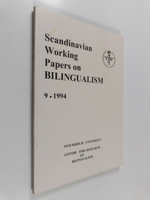 Scandinavian working papers on bilingualism 9