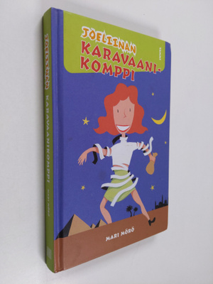 Mari Mörö : Joeliinan karavaanikomppi