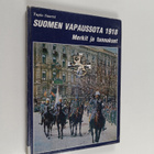 Tapio Saarni : Suomen Vapaussota 1918 : merkit ja tunnukset - pikkukuva 1