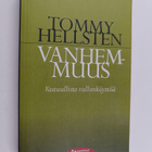 Tommy Hellsten : Vanhemmuus : vastuullista vallankäyttöä - pikkukuva 1
