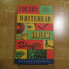 COLSON WHITEHEAD Harlem Shuffle * 1.p. 2022 SID/KOVAKANTINEN - pikkukuva 1