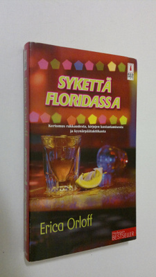 Erica Orloff : Sykettä floridassa