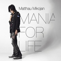 Matthau Mikojan - Mania For Life (CD)