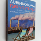 Andrew Blackwell : Aurinkoloma Tsernobylissä ja muita sei... - pikkukuva 1