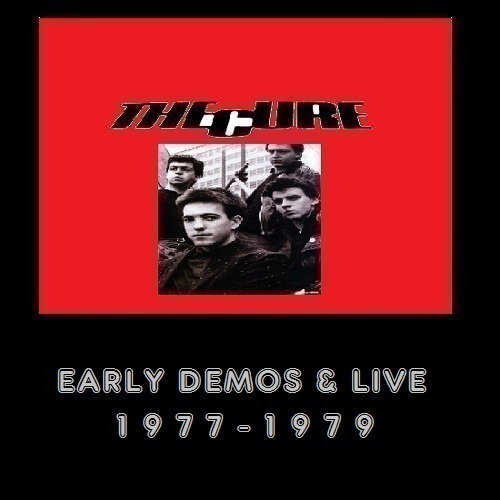 THE CURE early demos & live 1977-1979 ...uk classic