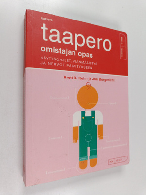 Brett R. Kuhn : Taapero : omistajan opas : käyttöohjeet, ...