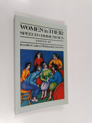 Women in their speech communities : new perspectives on l...
