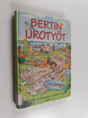 Anders Jacobsson ym. : Bertin urotyöt