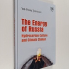Veli-Pekka Tynkkynen : The energy of Russia : hydrocarbon... - pikkukuva 1
