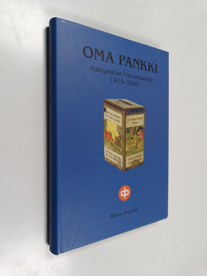 Raimo Seppälä : Oma pankki - osuuskassa- ja -pankkitoimin...
