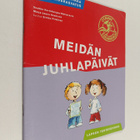 Vuokko Kortekangas-Malkavaara : Meidän juhlapäivät Lapsen... - pikkukuva 1