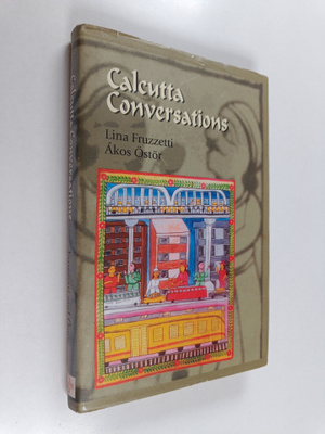 Lina Fruzzetti ym. : Calcutta Conversations