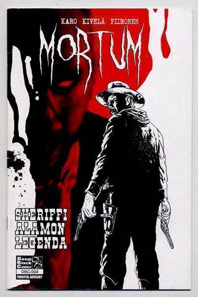 Mortum: Sheriffi Alamon legenda (2008)