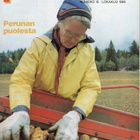 Pellervo n:o 15 1989 Runopolku Kaarlo Sarkian maisemaan. - pikkukuva 1