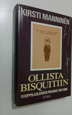 Kirsti Manninen : Ollista Bisquitiin : Ylioppilaslehden p...