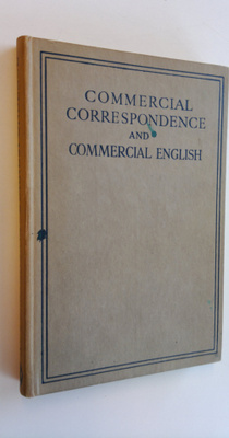 Commercial Correspondence and Commercial English - A guid...
