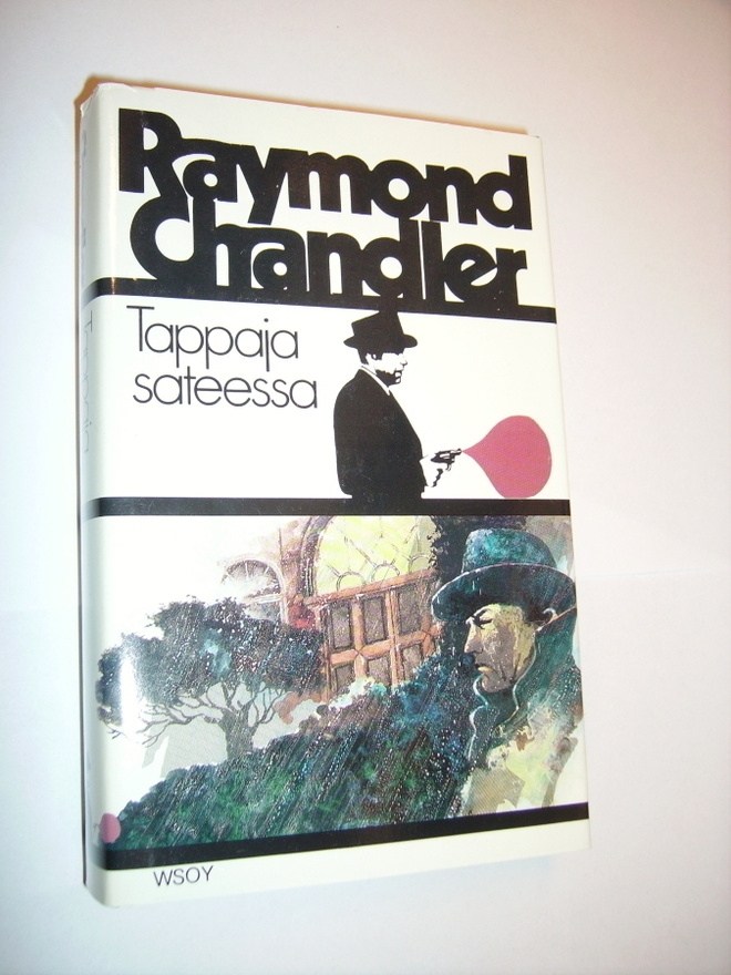 Raymond Chandler: Tappaja sateessa (Sis.postikulut)