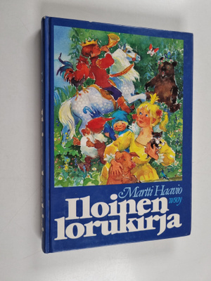 Martti Haavio : Iloinen lorukirja